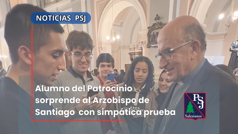 Alumno del Patrocinio sorprende al Arzobispo de Santiago  con simpática prueba